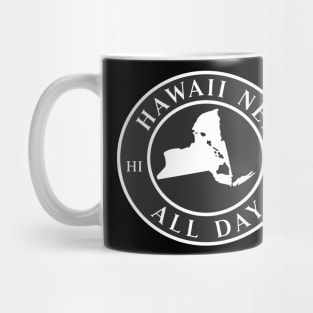 Roots Hawaii and New York by Hawaii Nei All Day Mug